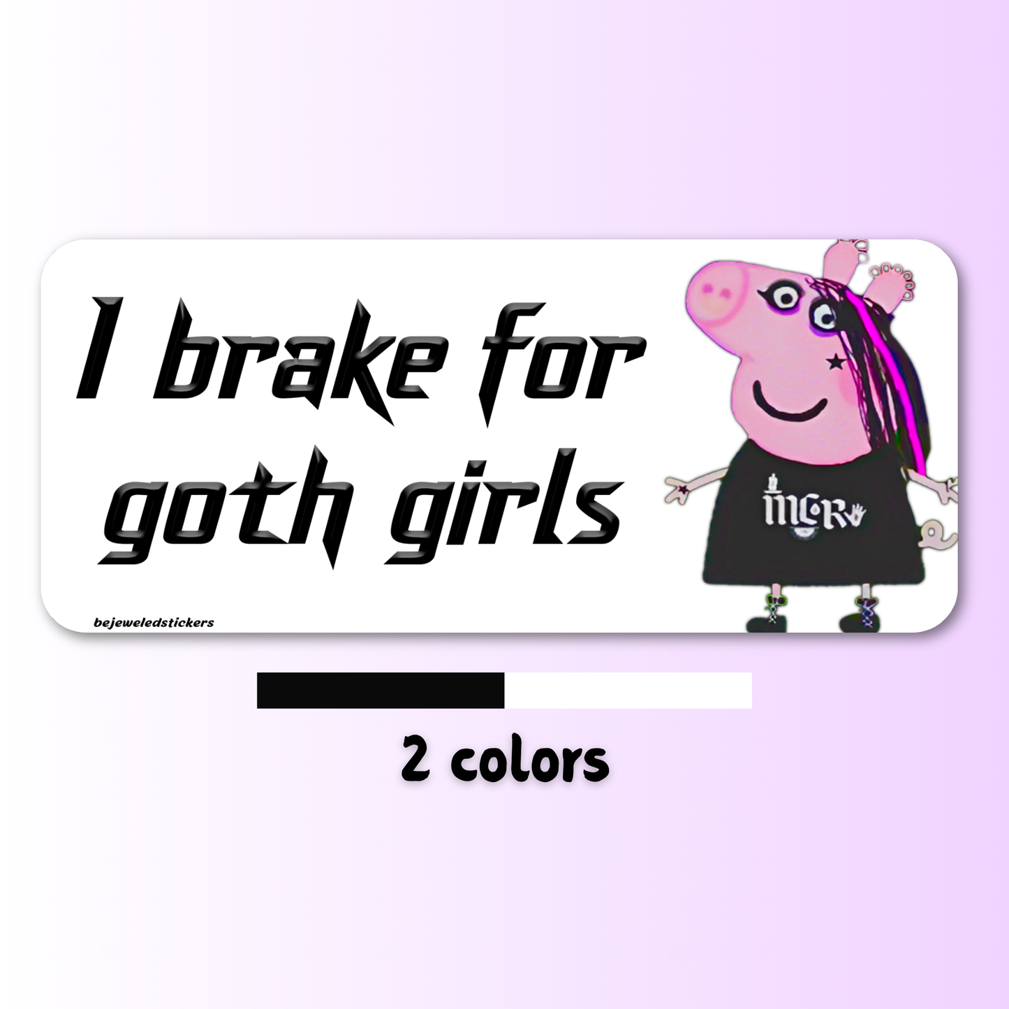 I Brake For Goth Girls