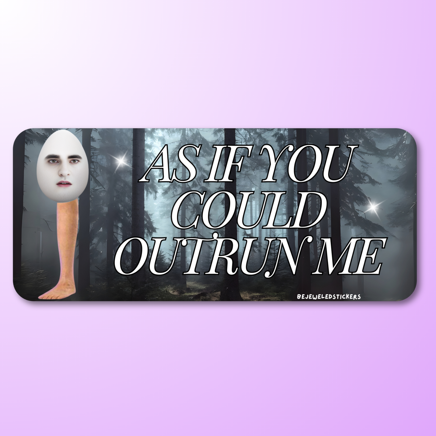 as if you could outrun me eggward twilight