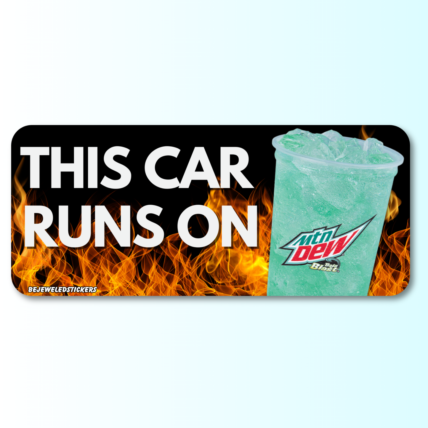 this car runs on baja blast