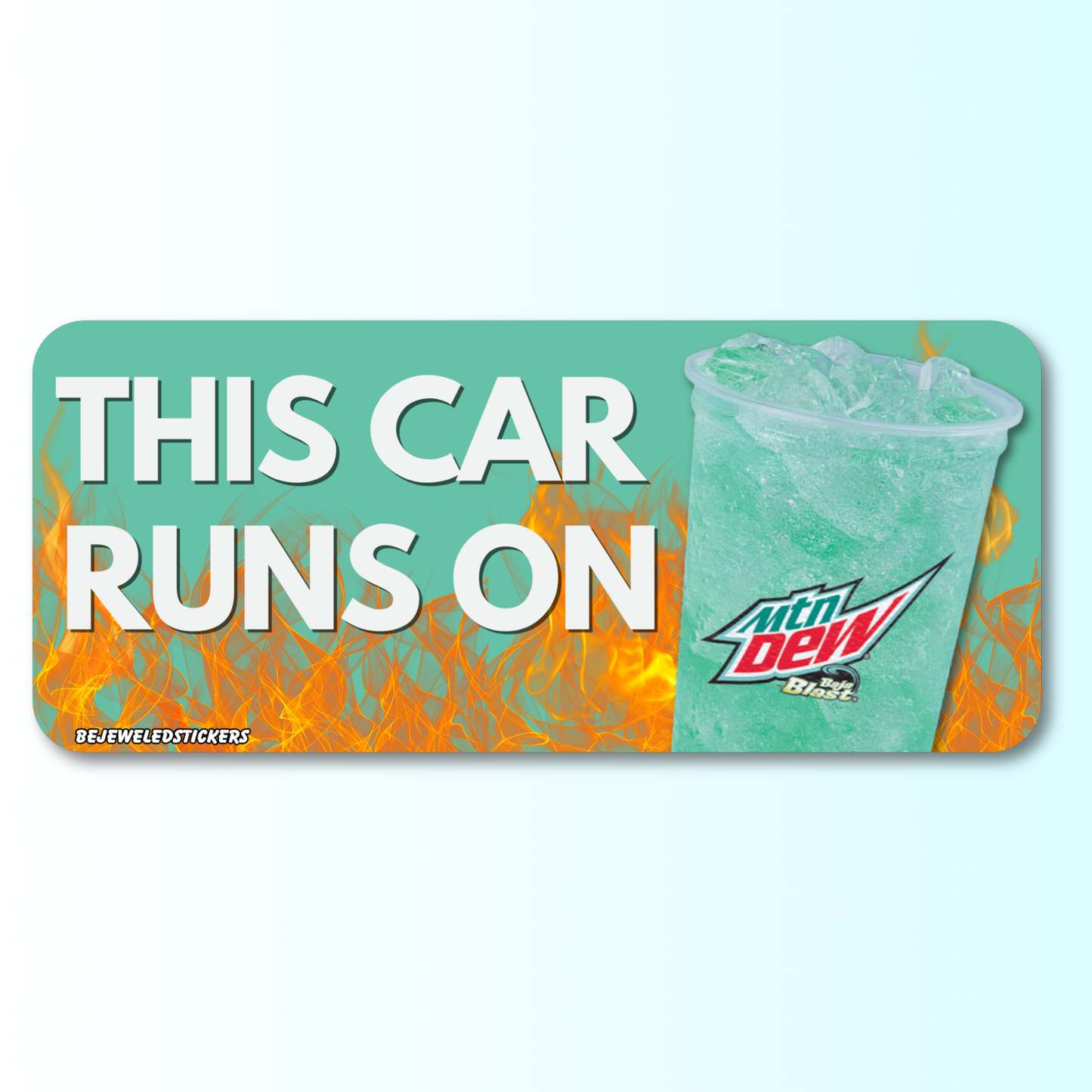 this car runs on baja blast