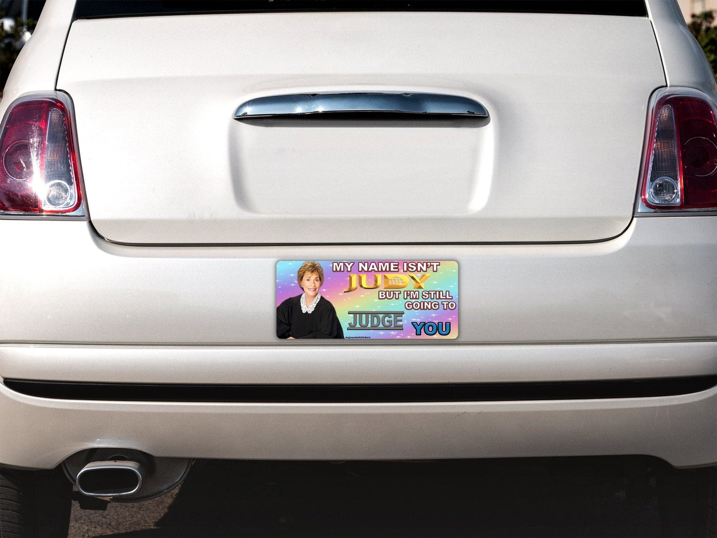 My Name Isn't Judy, But I'm Still Going To Judge You | Judge Judy Funny Gen Z Meme High Quality Sticker, Bumper Sticker And Magnet - bejeweled stickers