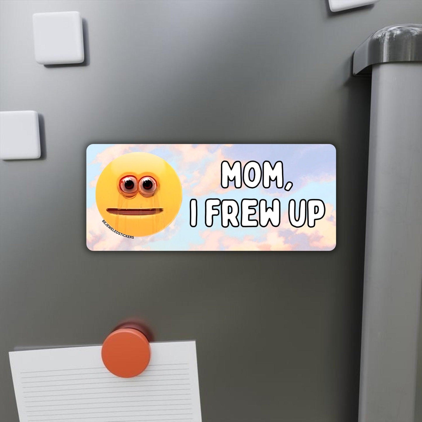 Mom, I Frew Up Funny Meme Gen Z Sticker, Bumper Sticker And Magnet! - bejeweled stickers