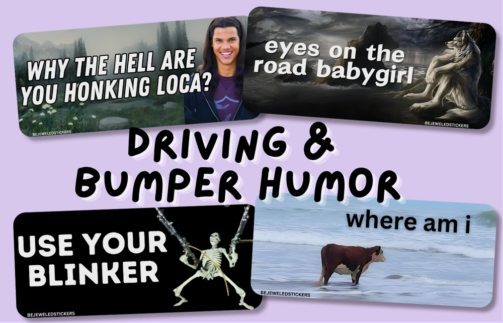 Driving & Bumper Humor
