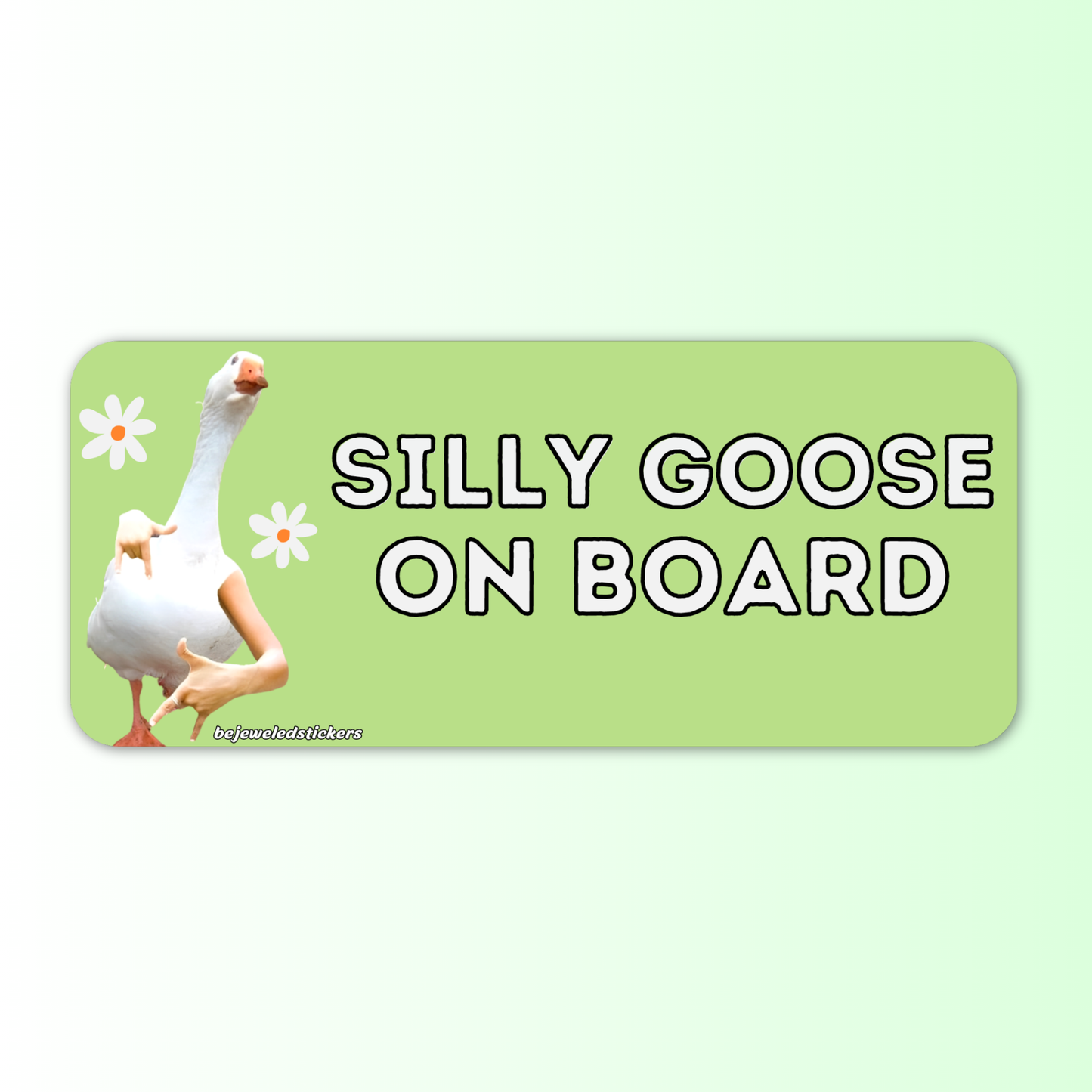 Silly Goose On Board