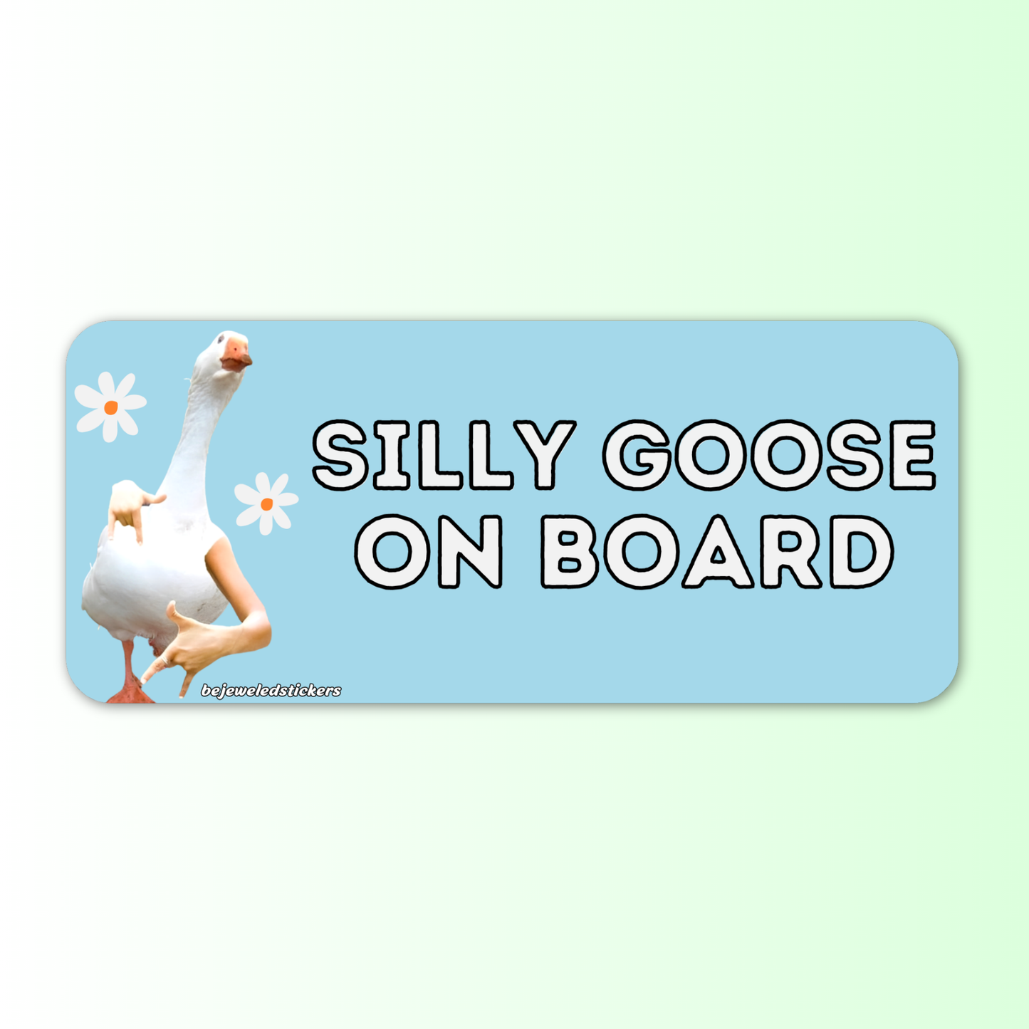 Silly Goose On Board