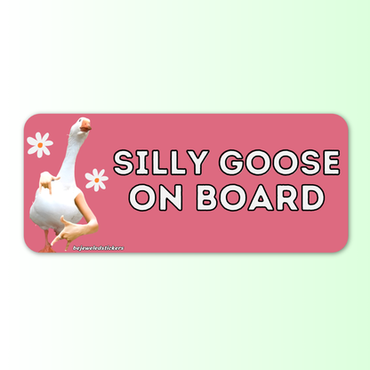 Silly Goose On Board