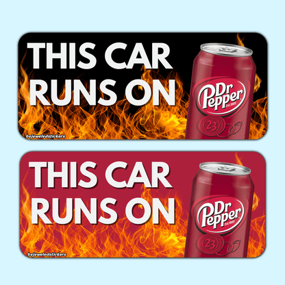 This Car Runs On Dr Pepper | Sticker, Bumper Sticker And Magnet! - bejeweled stickers