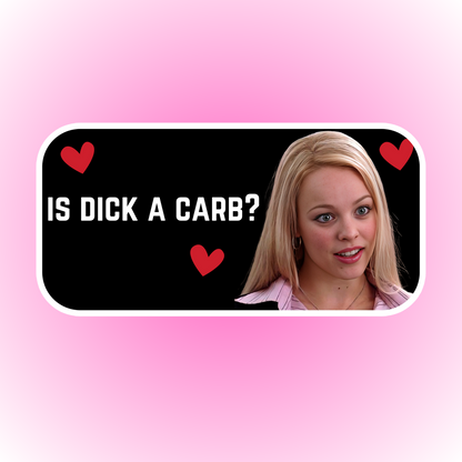 is dick a carb?