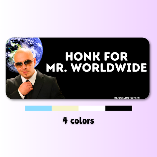 Honk for Mr. Worldwide