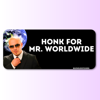 Honk for Mr. Worldwide