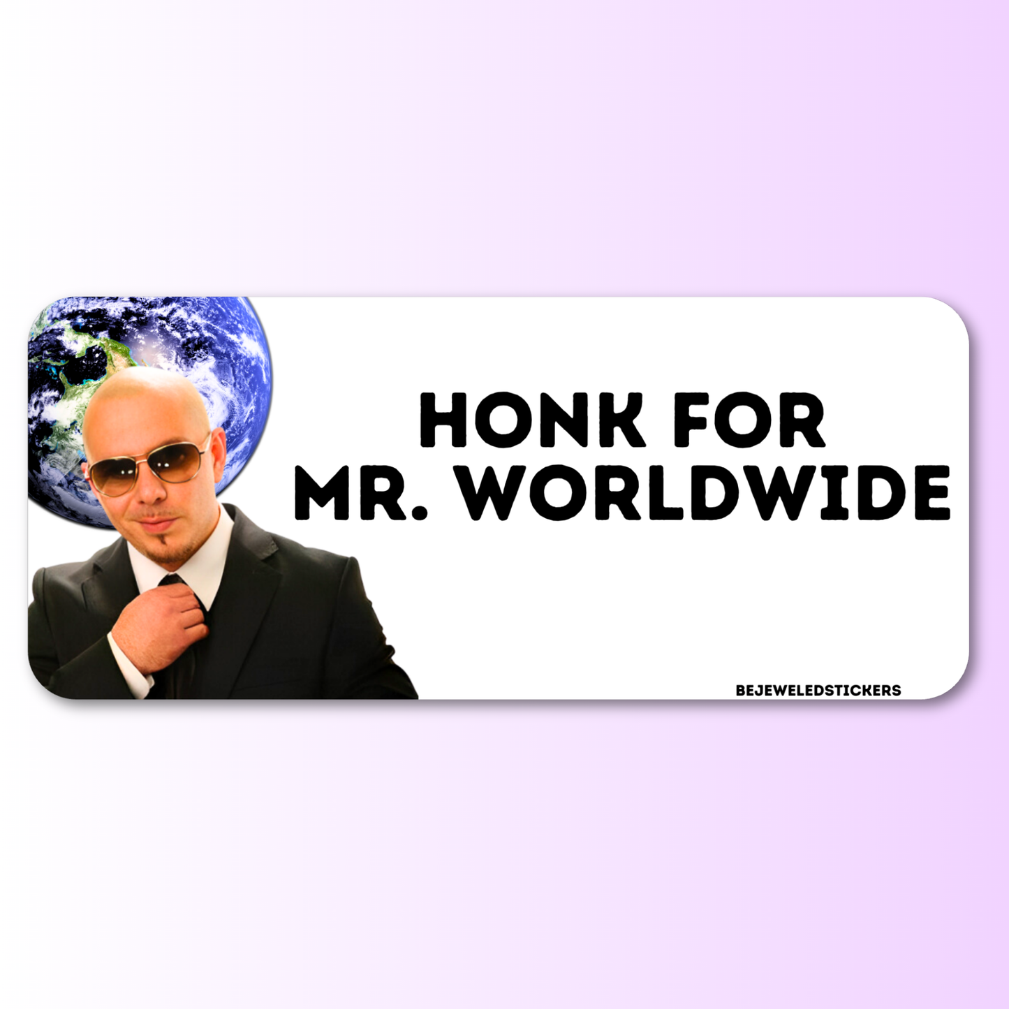 Honk for Mr. Worldwide