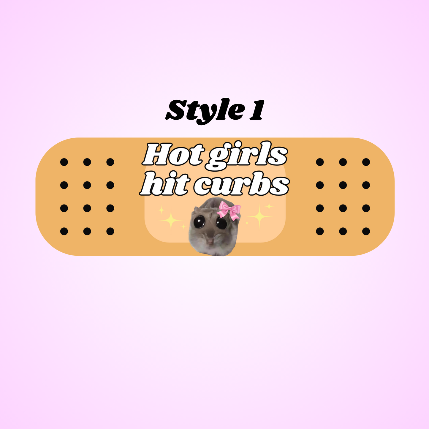 hot girls hit curbs hamster bandaid