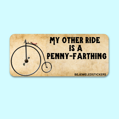 My other ride is a penny-farthing