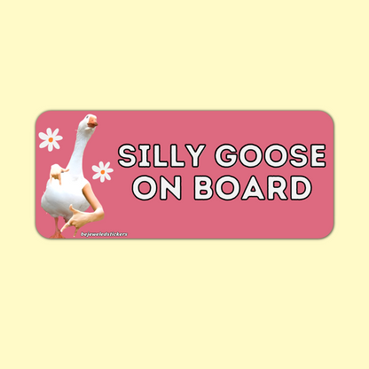 Silly Goose On Board