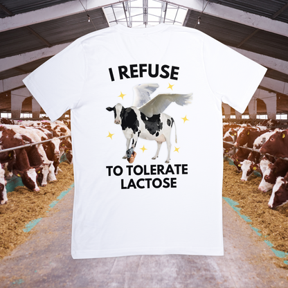 i refuse to tolerate lactose