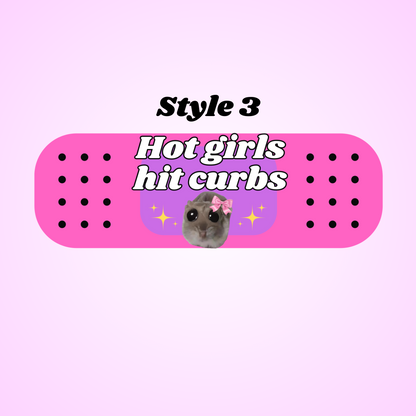 hot girls hit curbs hamster bandaid