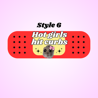 hot girls hit curbs hamster bandaid