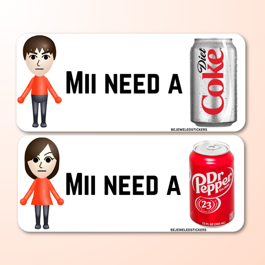 mii need a dr pepper/ diet coke
