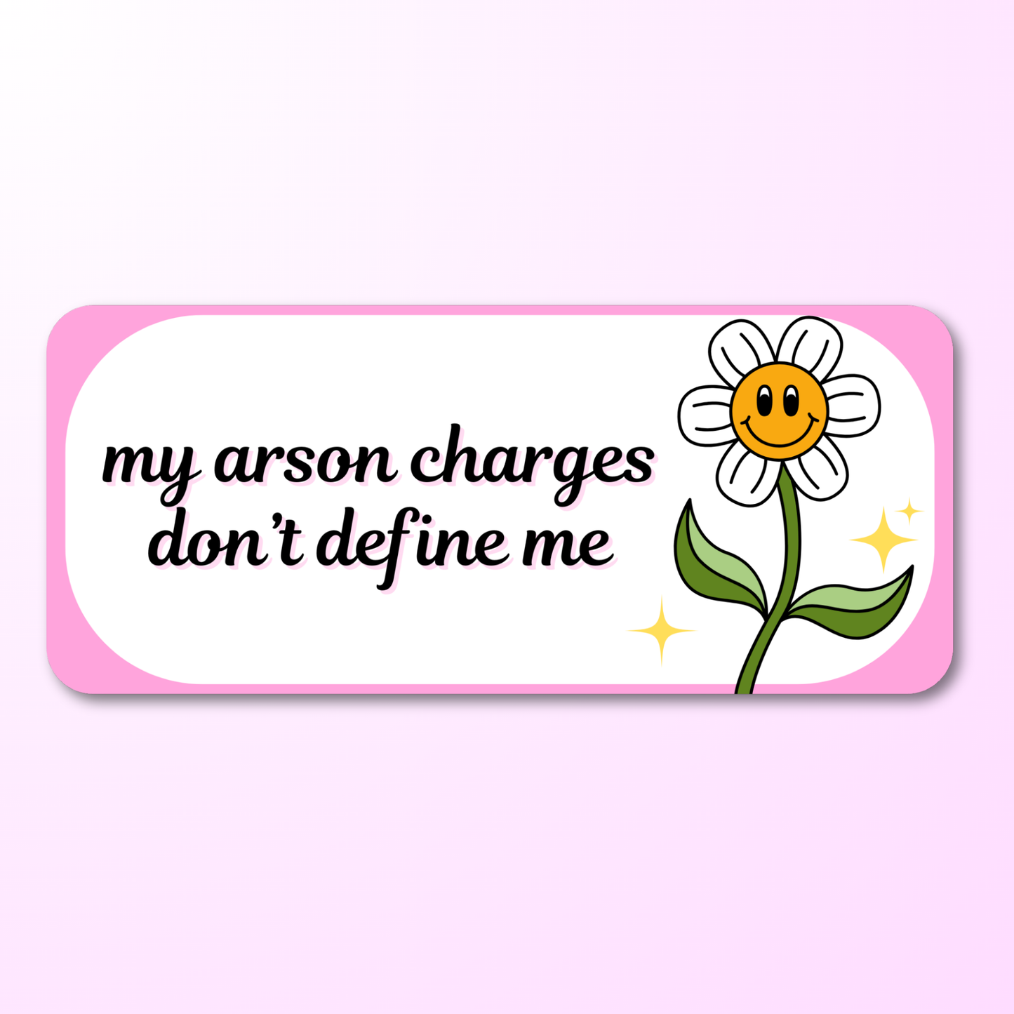 my arson charges dont define me