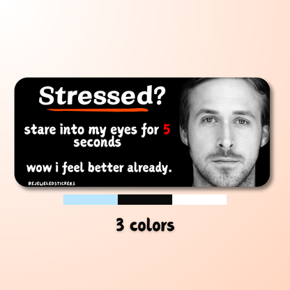stressed? stare into my eyes for 5 seconds