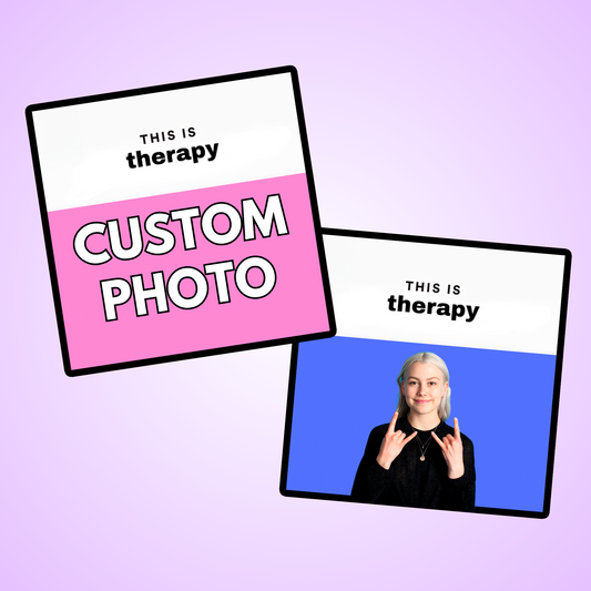 This is therapy customizable photo sticker & magnet