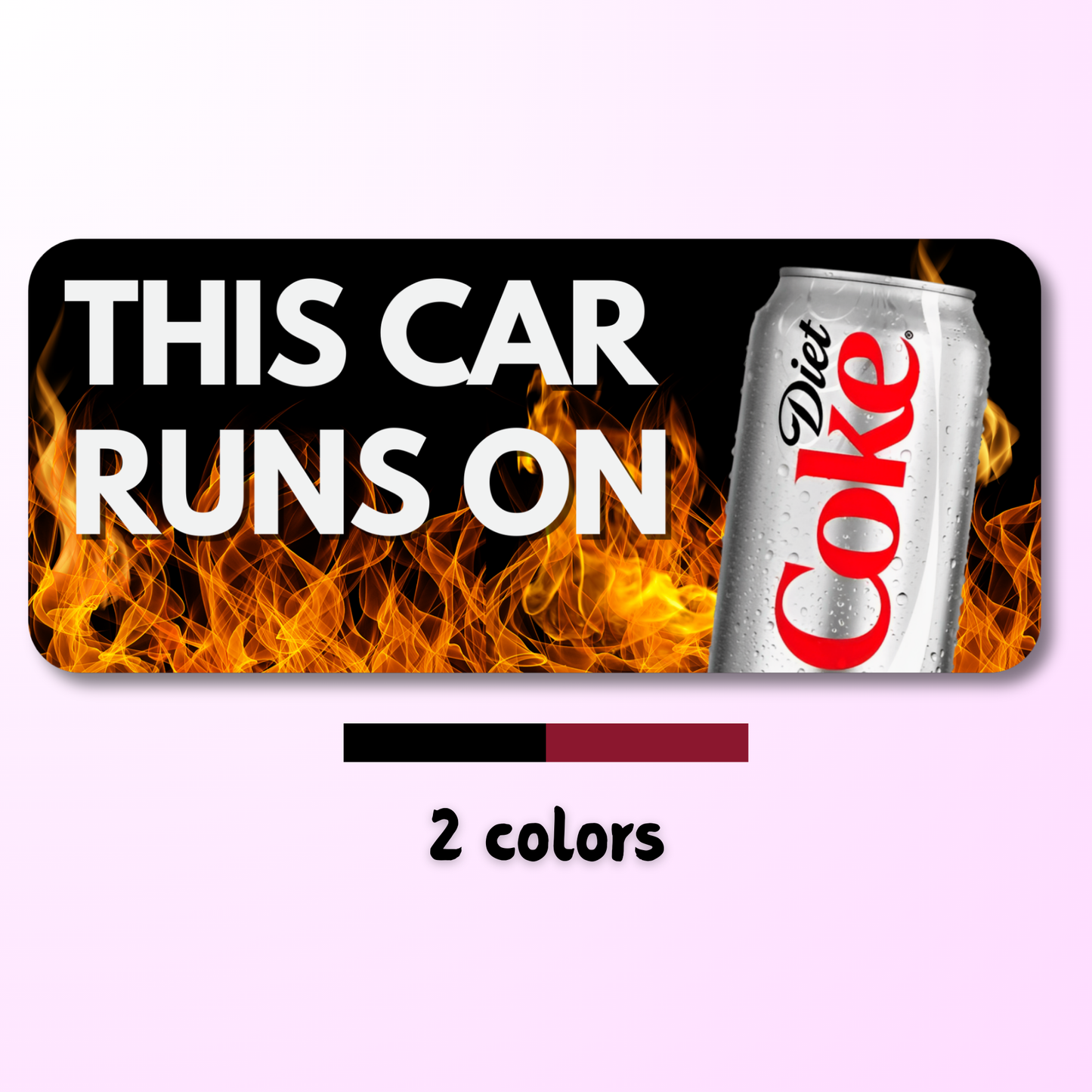 This Car Runs On Diet Coke