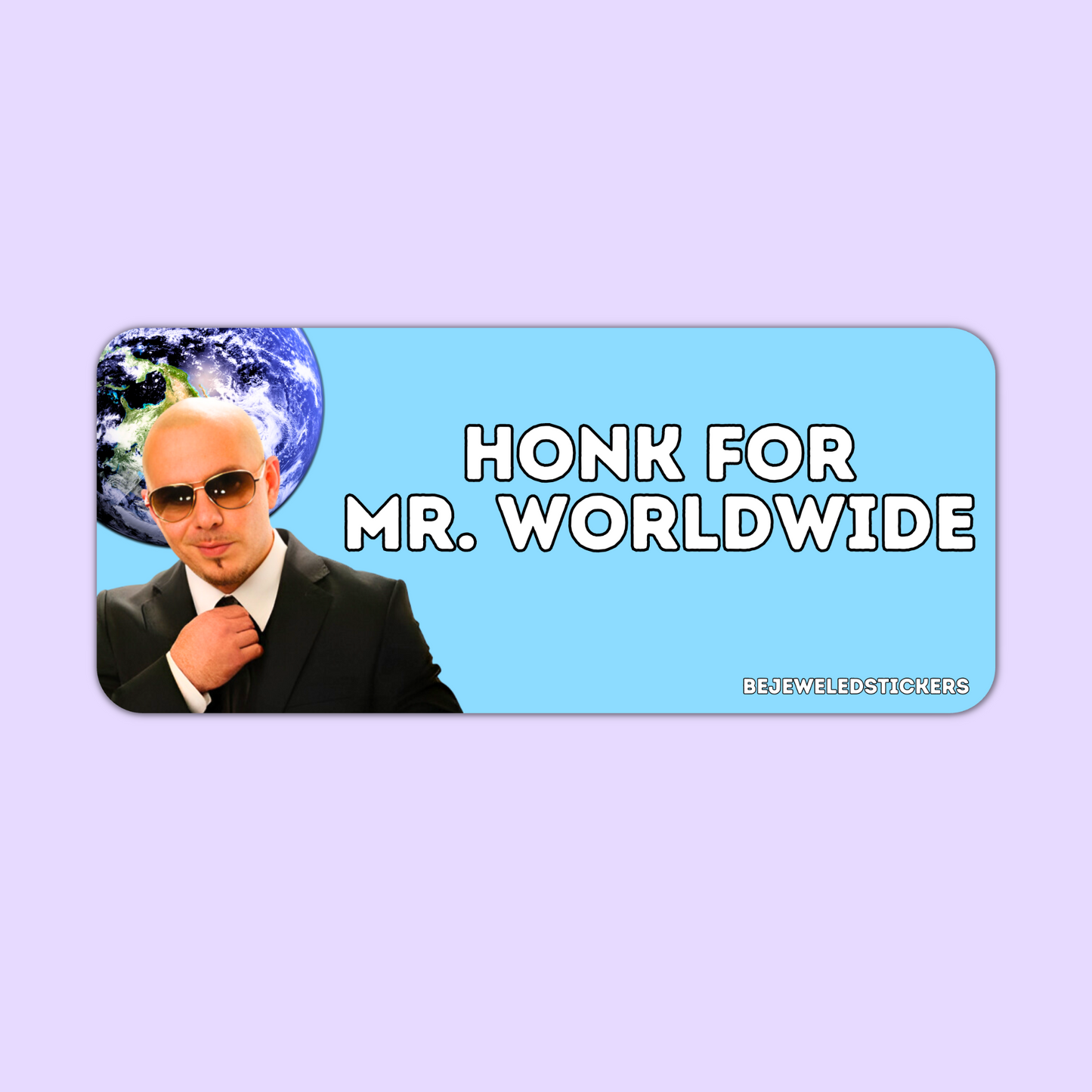 Honk for Mr. Worldwide