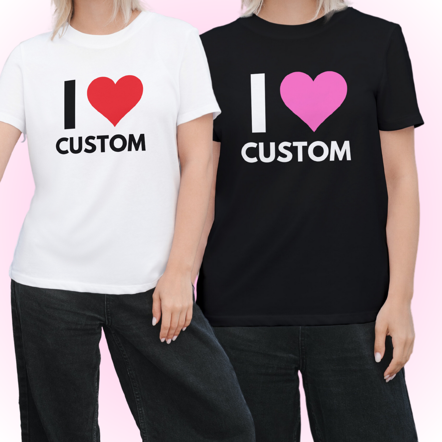 i heart custom text shirt