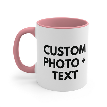 Custom photo & Custom text mug