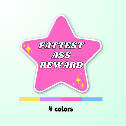 Fattest Ass Reward