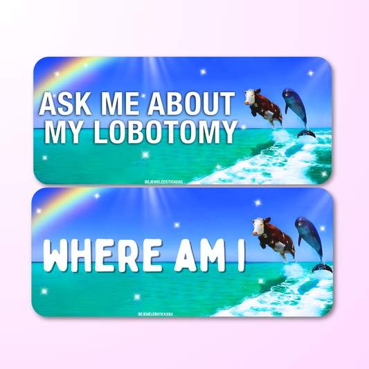 ask me about my lobotomy / i'm lost / customizable text